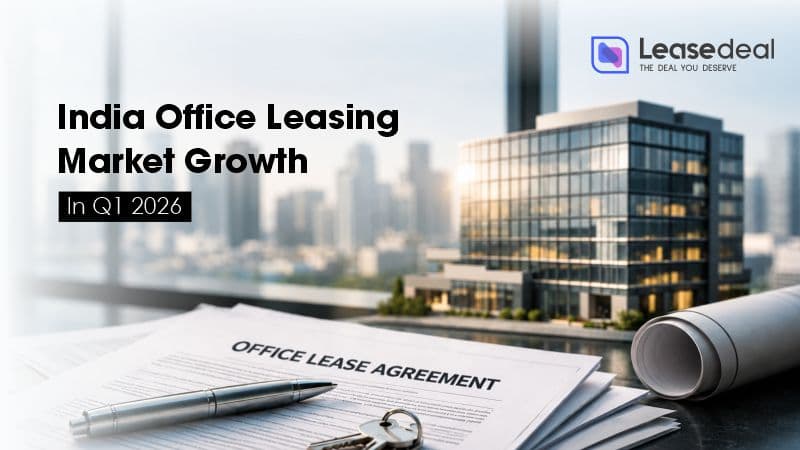 India Office Leasing Market Growth In Q1 2026