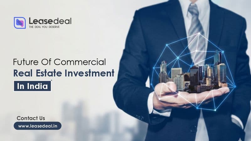 Future of Commercial Real Estate Investment in India